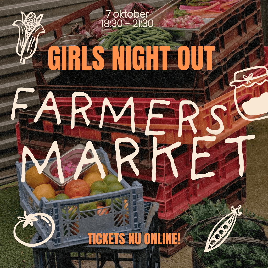GIRLS NIGHT OUT | FARMERS MARKET