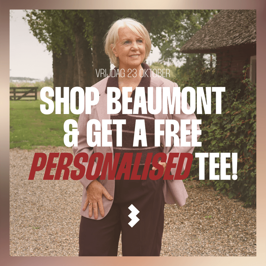SHOP BEAUMONT & GET A FREE PERSONALISED TEE!